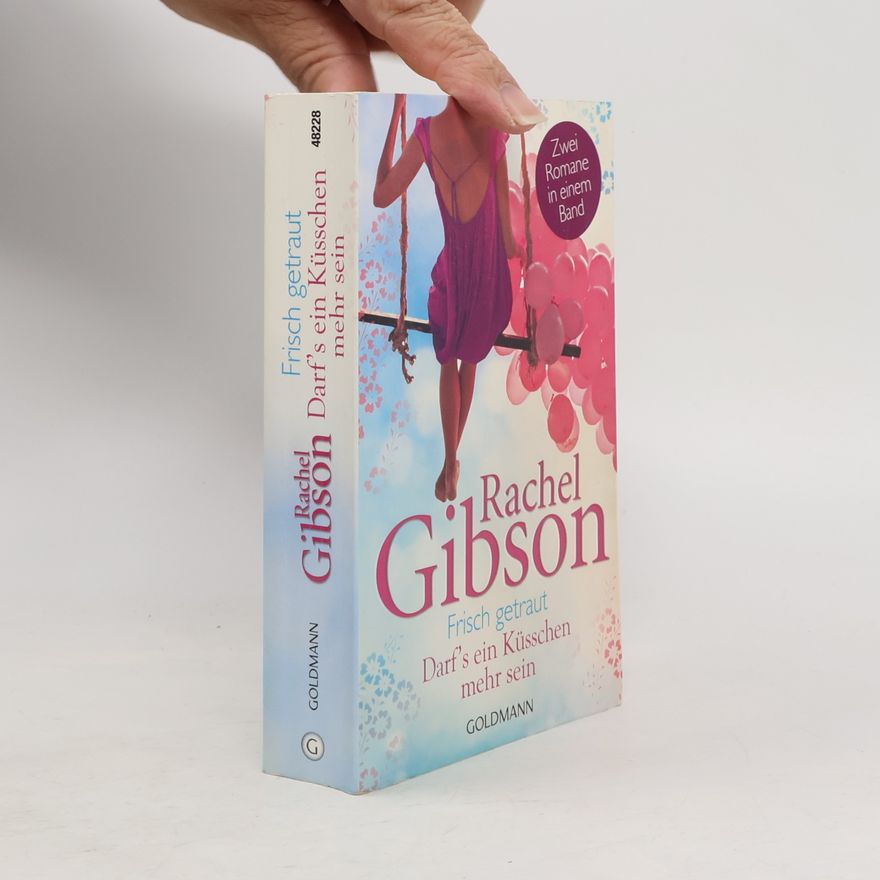 Rachel Gibson Frisch getraut