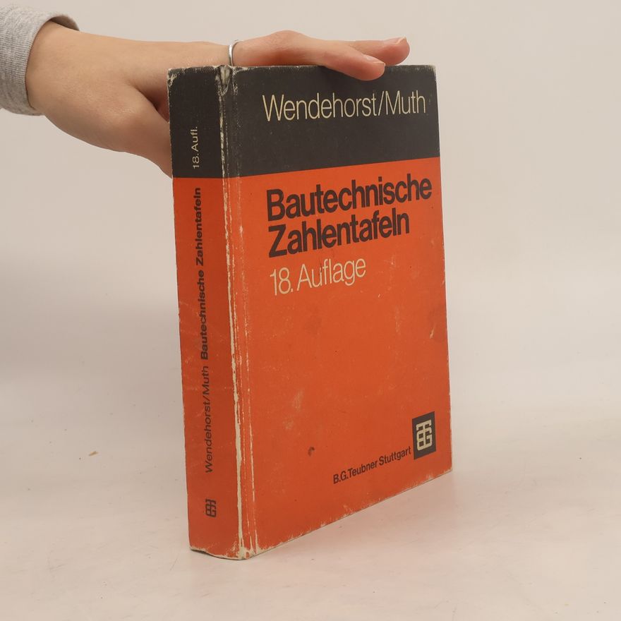 Reinhard Wendehorst Bautechnische Zahlentafeln