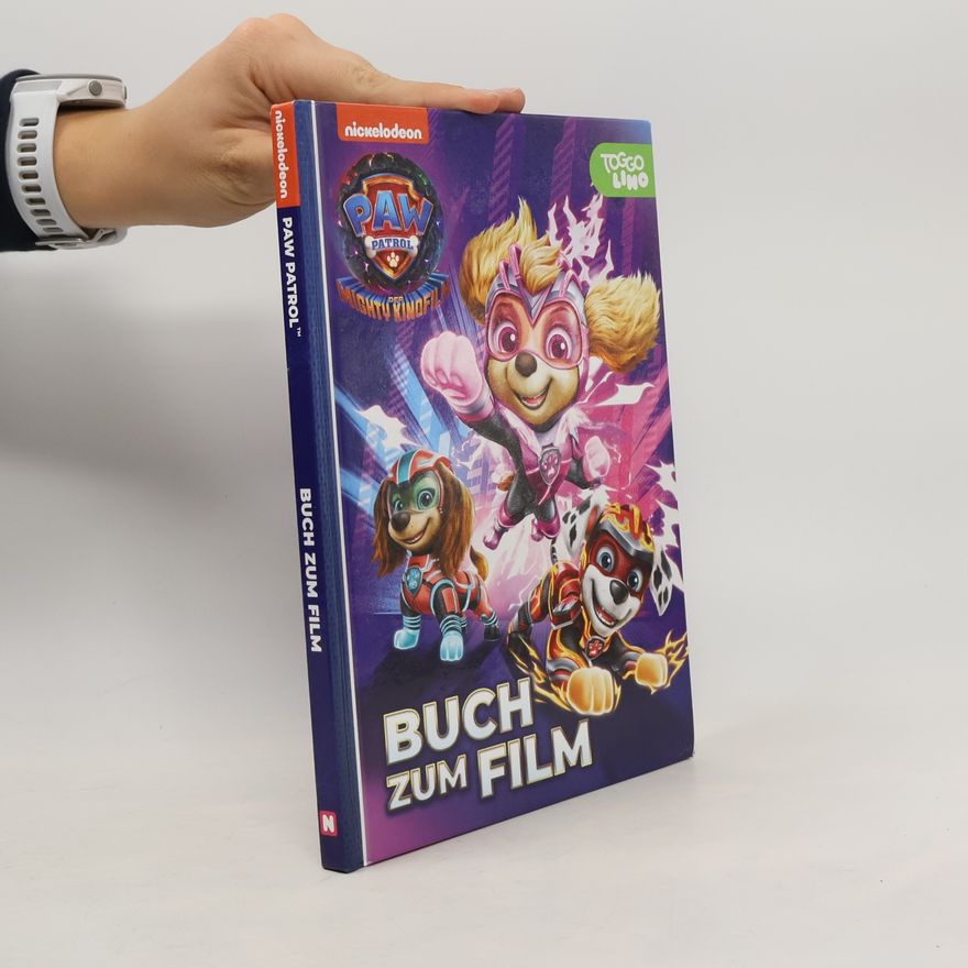 Autorenkollektiv PAW Patrol - Der Mighty Kinofilm: Buch zum Film