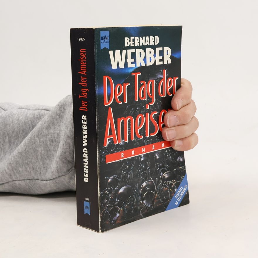 Bernard Werber Der Tag der Ameisen