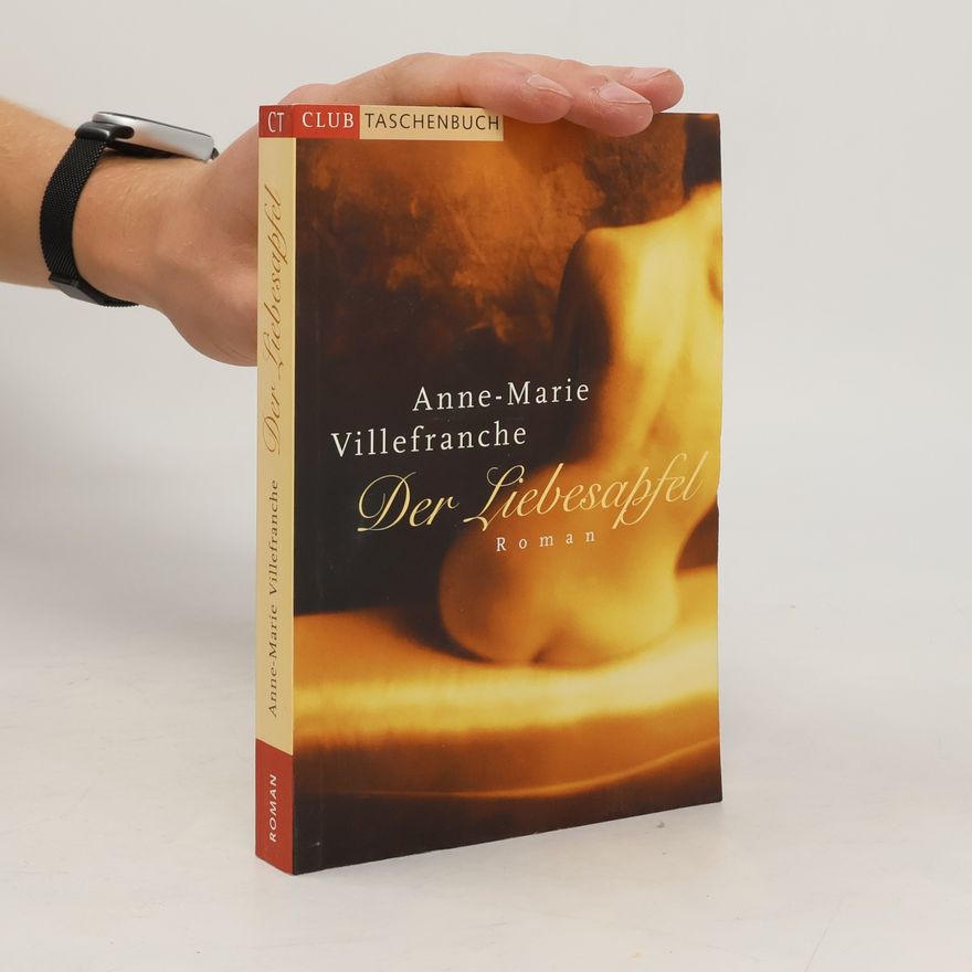 Anne-Marie Villefranche Mont-Royal Der Liebesapfel