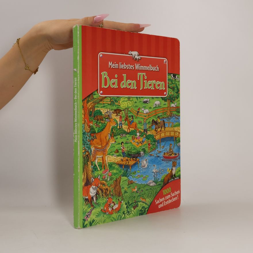 Kolektiv autorů Mein liebstes Wimmelbuch. Bei den Tieren