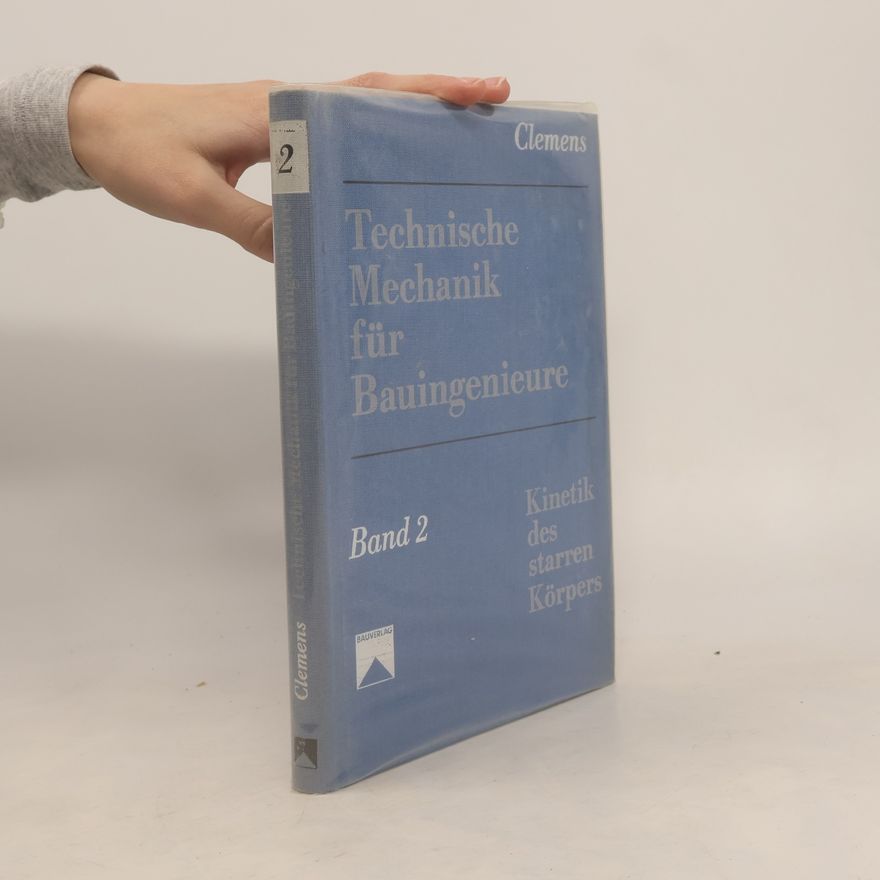 Günter Clemens Technische Mechanik für Bauingenieure