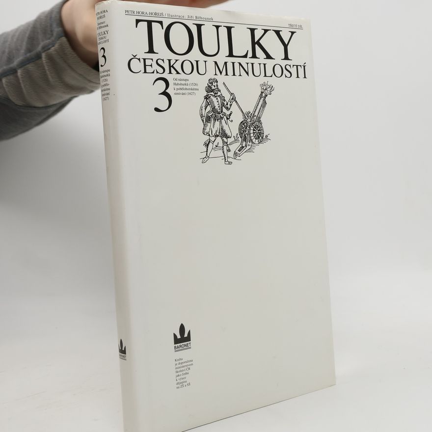 Petr Hořejš Toulky českou minulostí 3