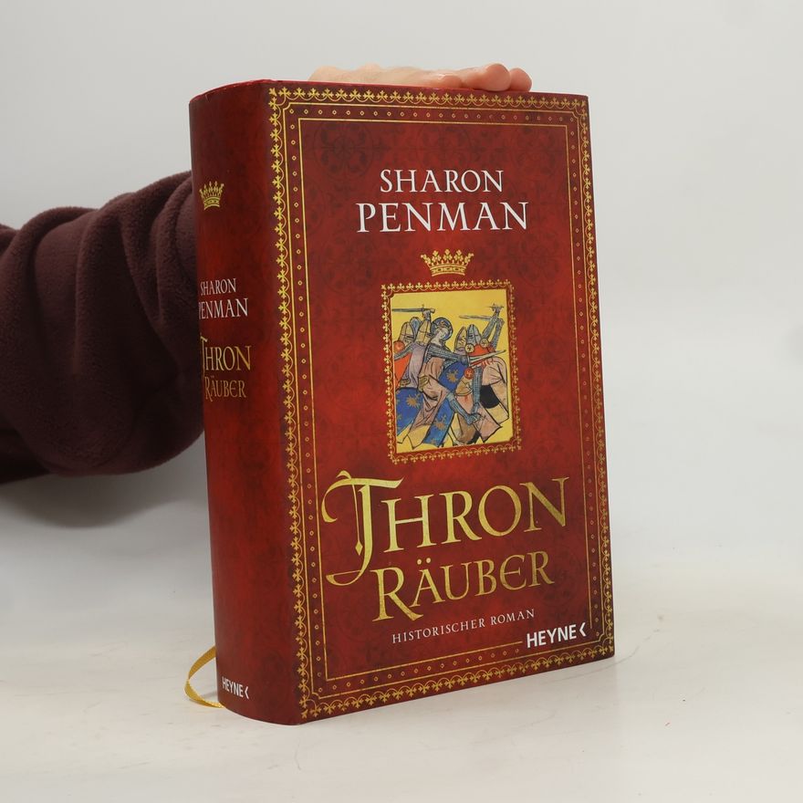 Sharon Kay Penman Die Plantagenet-Saga - 1: Thronräuber