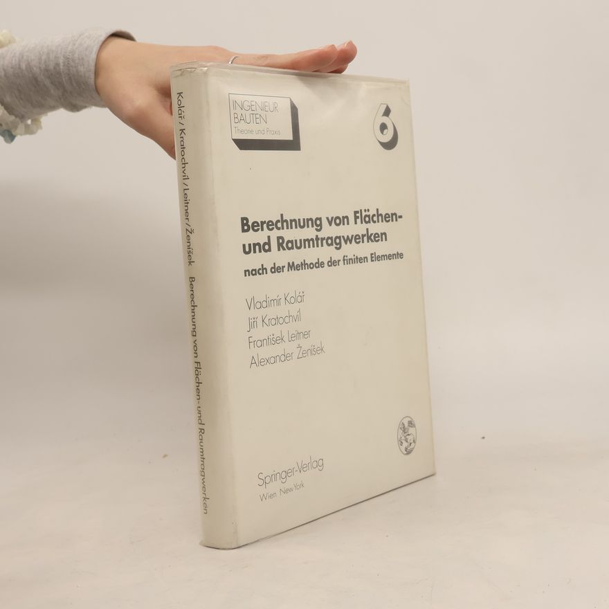 A. Zenisek Berechnung von Flächen- und Raumtragwerken