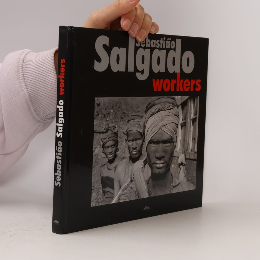 Sebastiao Salgado Workers