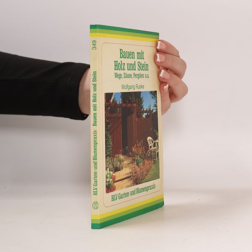 Wolfgang Ruske Bauen mit Holz und Stein