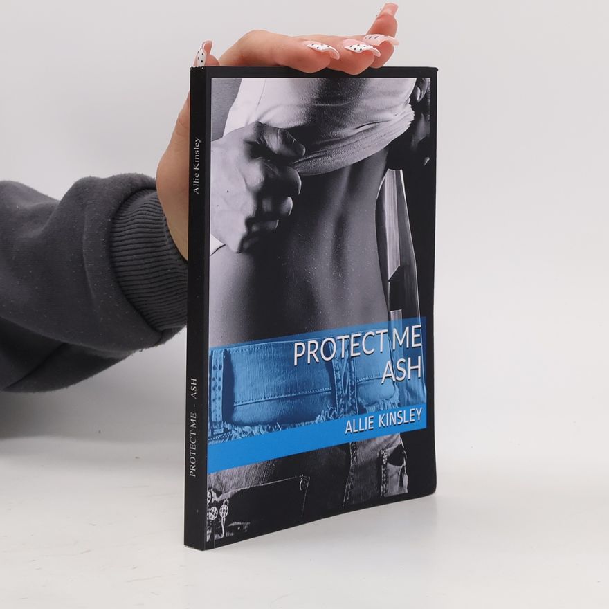 Allie Kinsley Protect Me - Ash