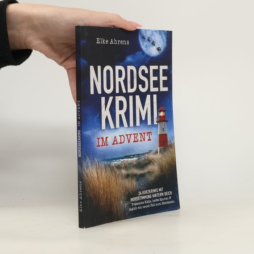 Elke Ahrens Nordsee Krimi: Im Advent