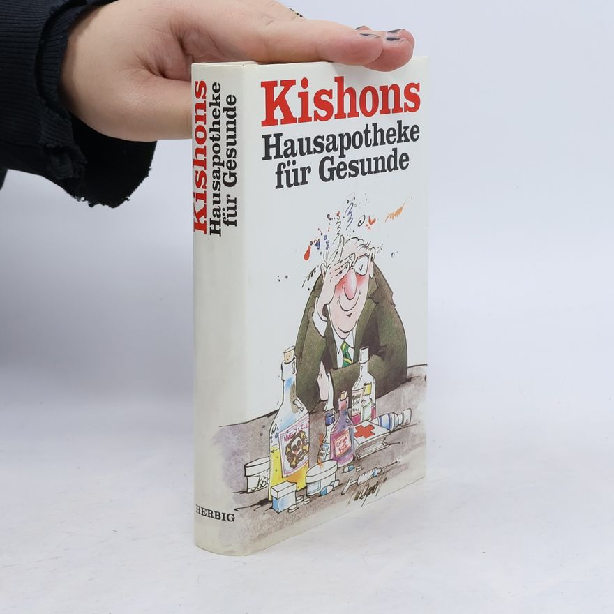 Ephraim Kishon Kishons Hausapotheke für Gesunde