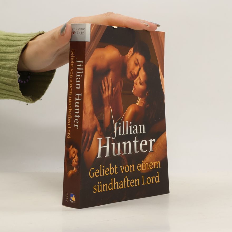 Jillian Hunter Geliebt von einem sündhaften Lord