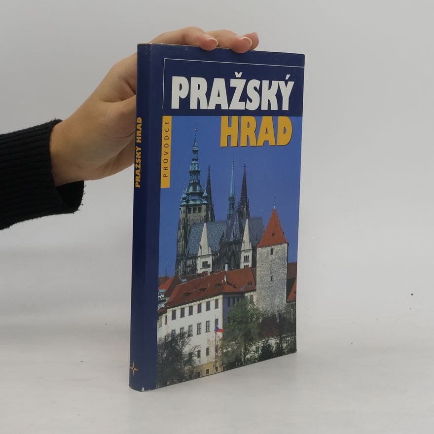 Kolektiv autorů Pražský hrad. Průvodce