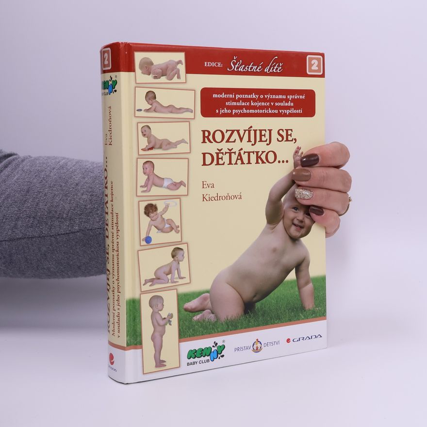 Eva Kiedroňová Rozvíjej se, děťátko... 2