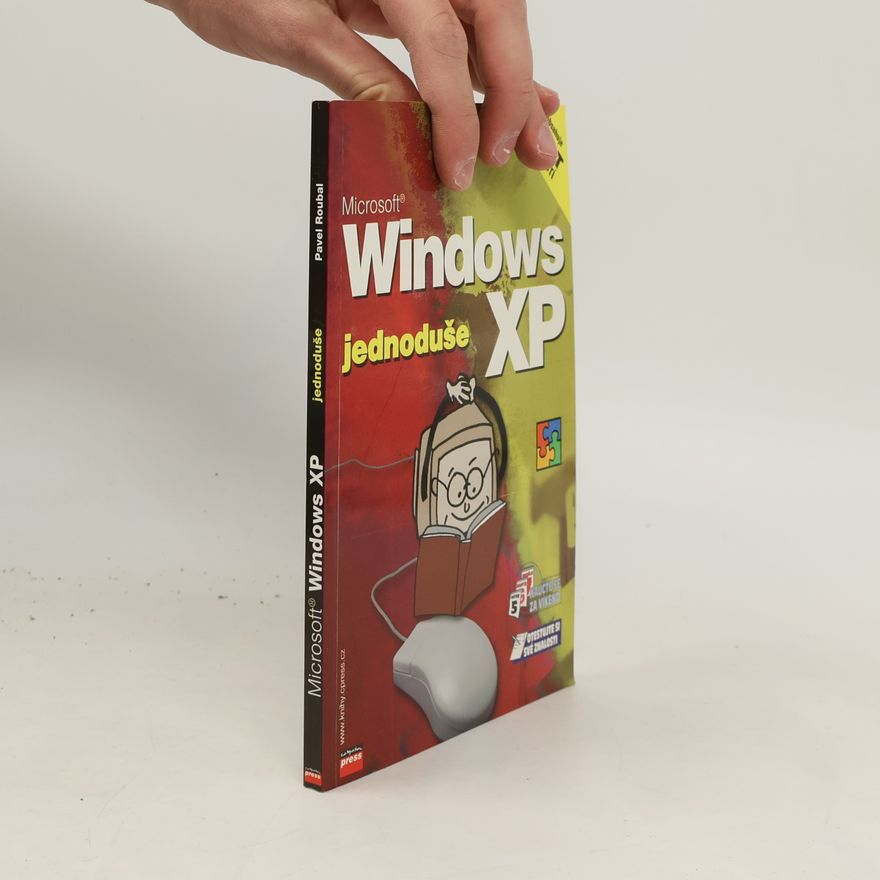 Pavel Roubal Microsoft Windows XP - jednoduše