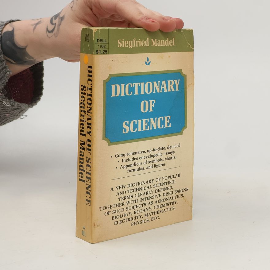 Siegfried Mandel DICTIONARY OF SCIENCE