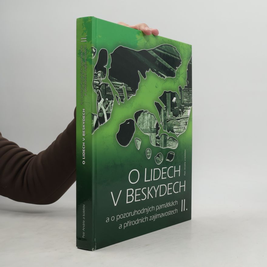 Petr Andrle A Kolektiv O LIDECH V BESKYDECH 2