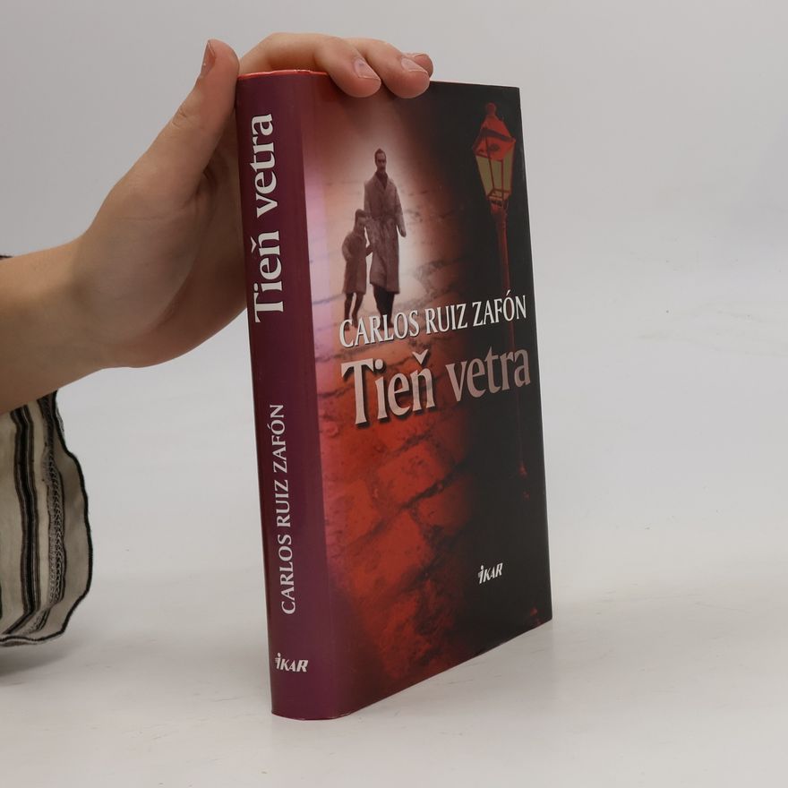 Carlos Ruiz Zafón Tieň vetra