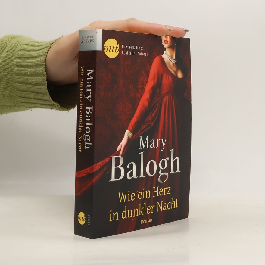Mary Balogh Wie ein Herz in dunkler Nacht