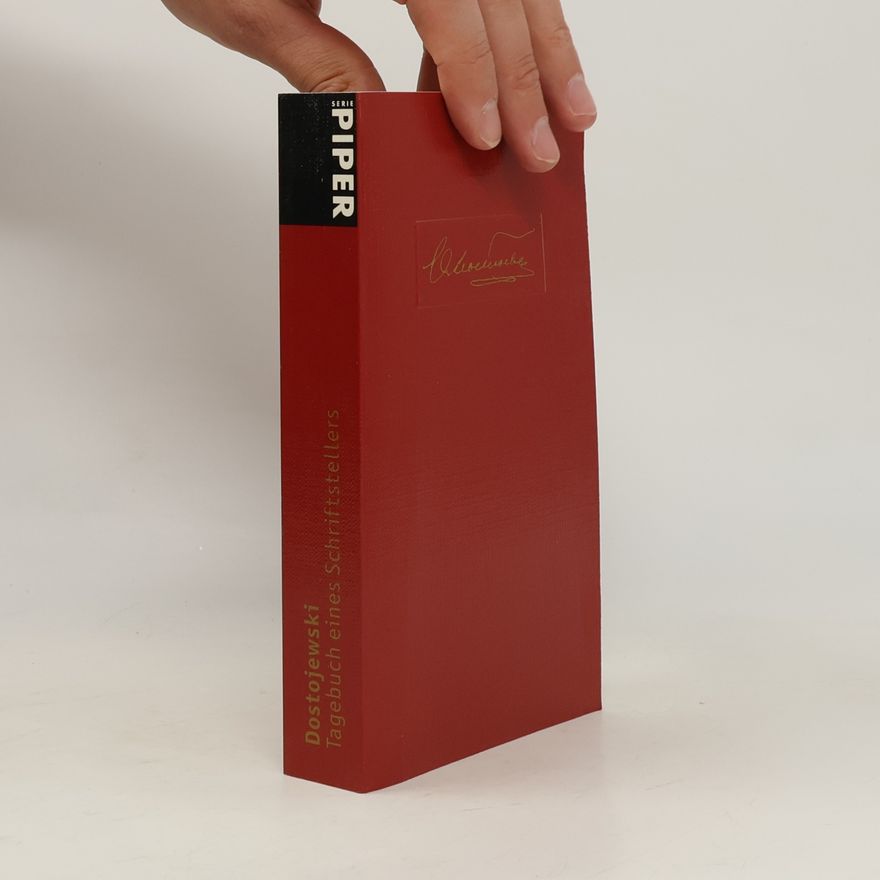 Fjodor Michajlovič Dostojevskij Tagebuch eines Schriftstellers