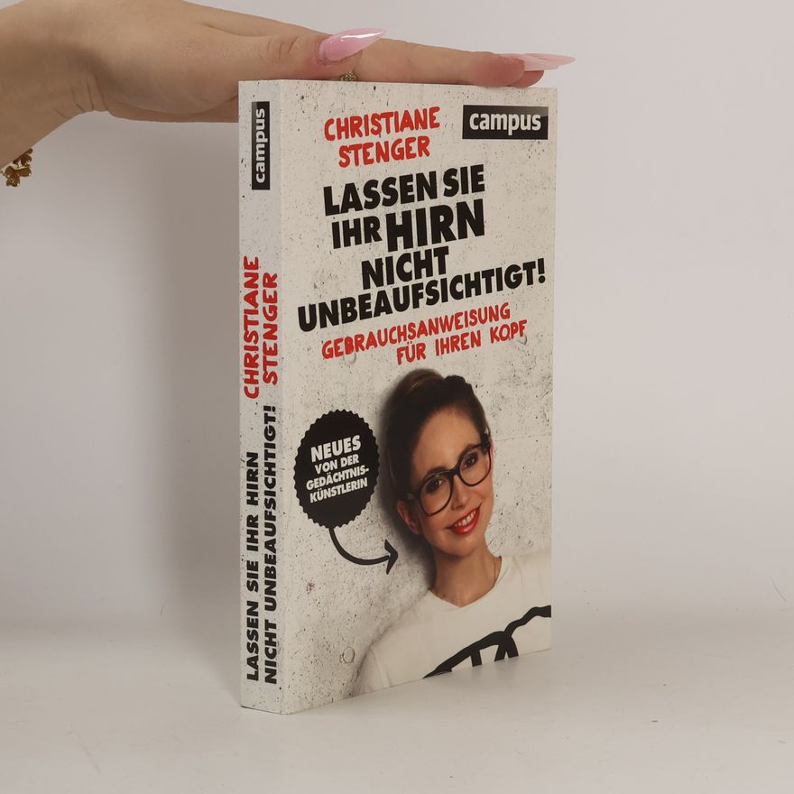 Stenger Christiane Lassen Sie Ihr Hirn nicht unbeaufsichtigt!