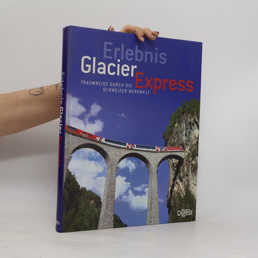 Hans-Bernhard Schönborn Erlebnis Glacier-Express