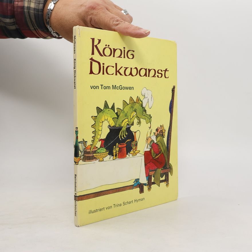 Tom McGowen König Dickwanst