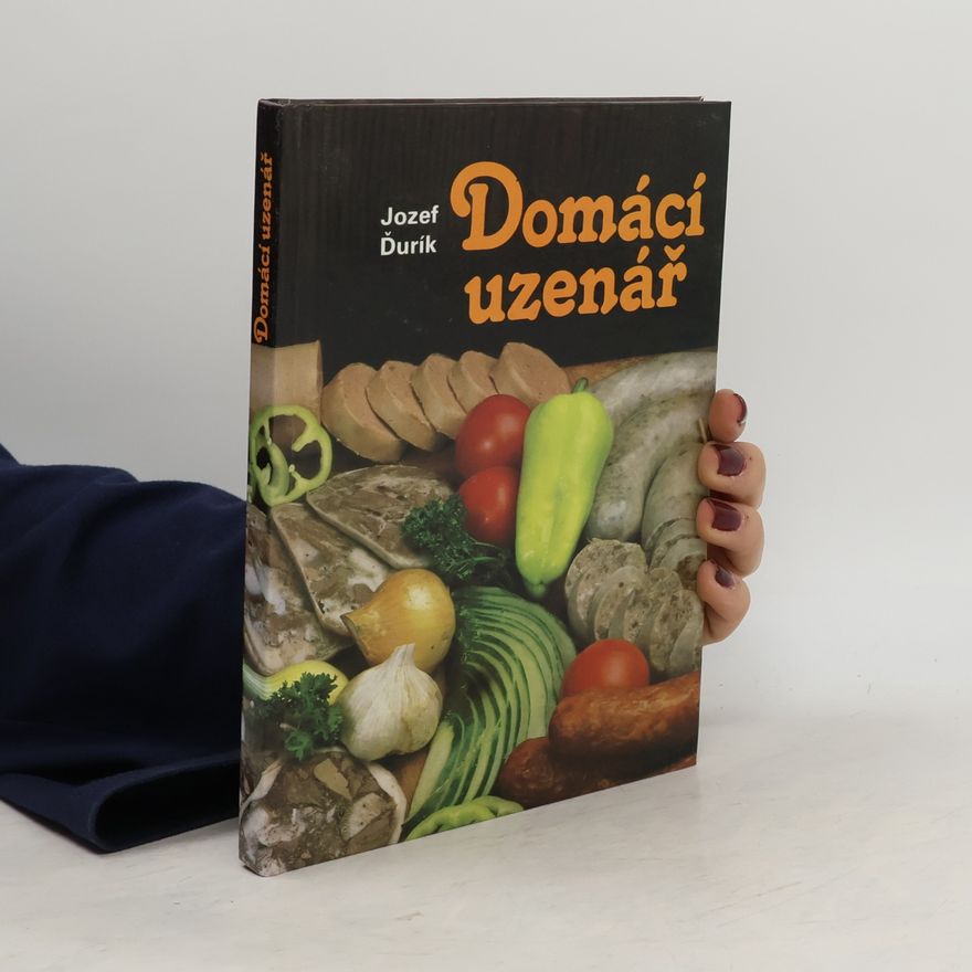 Jozef Ďurík Domácí uzenář