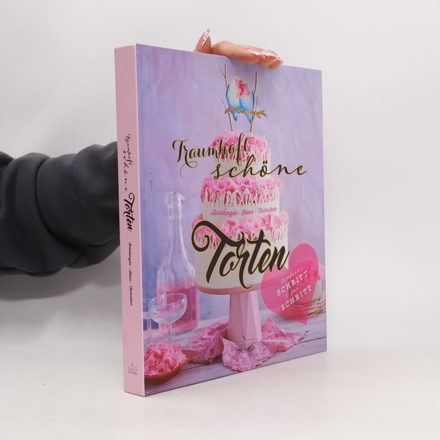 Autorenkollektiv Traumhaft schöne Torten
