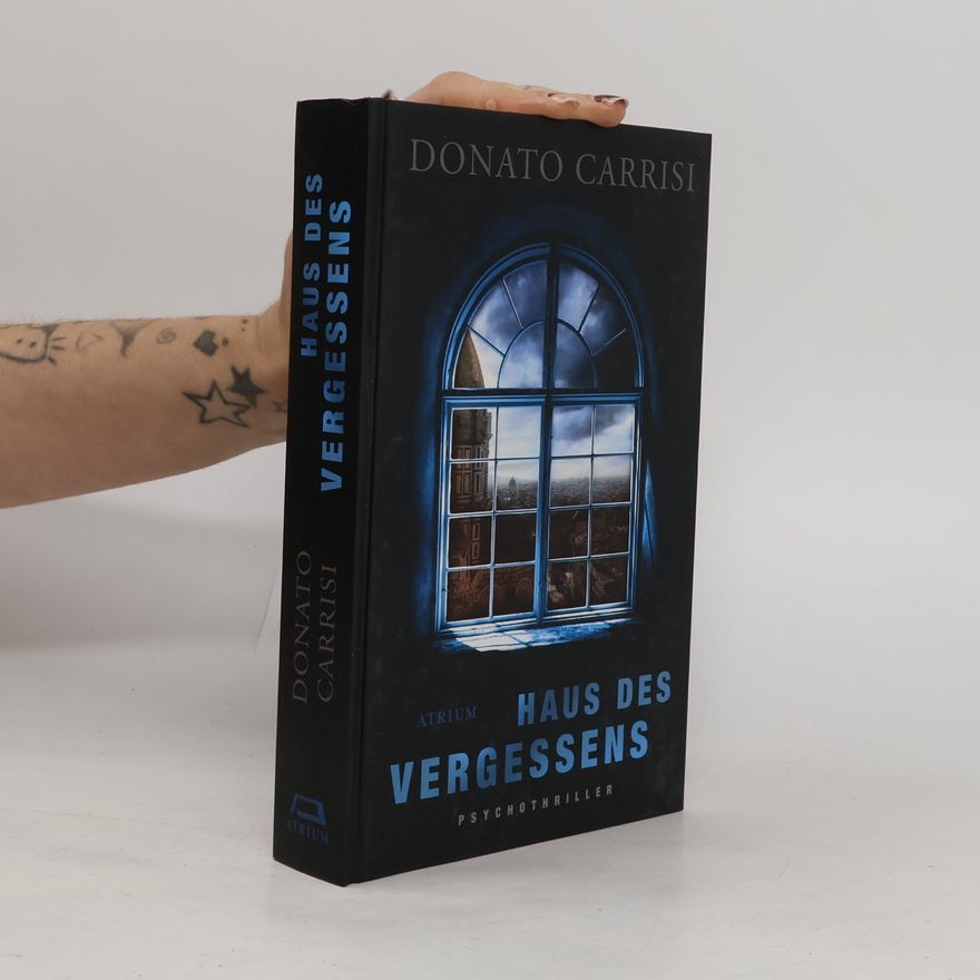 Donato Carrisi Haus des Vergessens