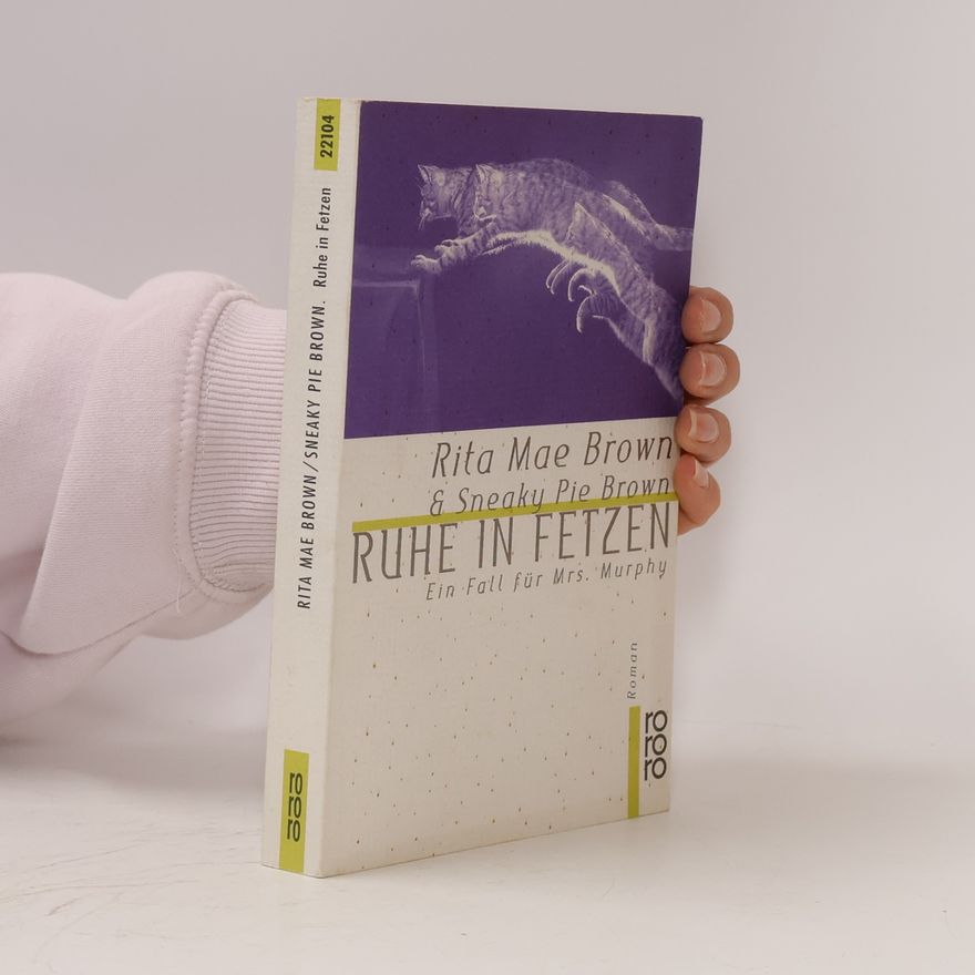 Rita Mae Brown Ruhe in Fetzen