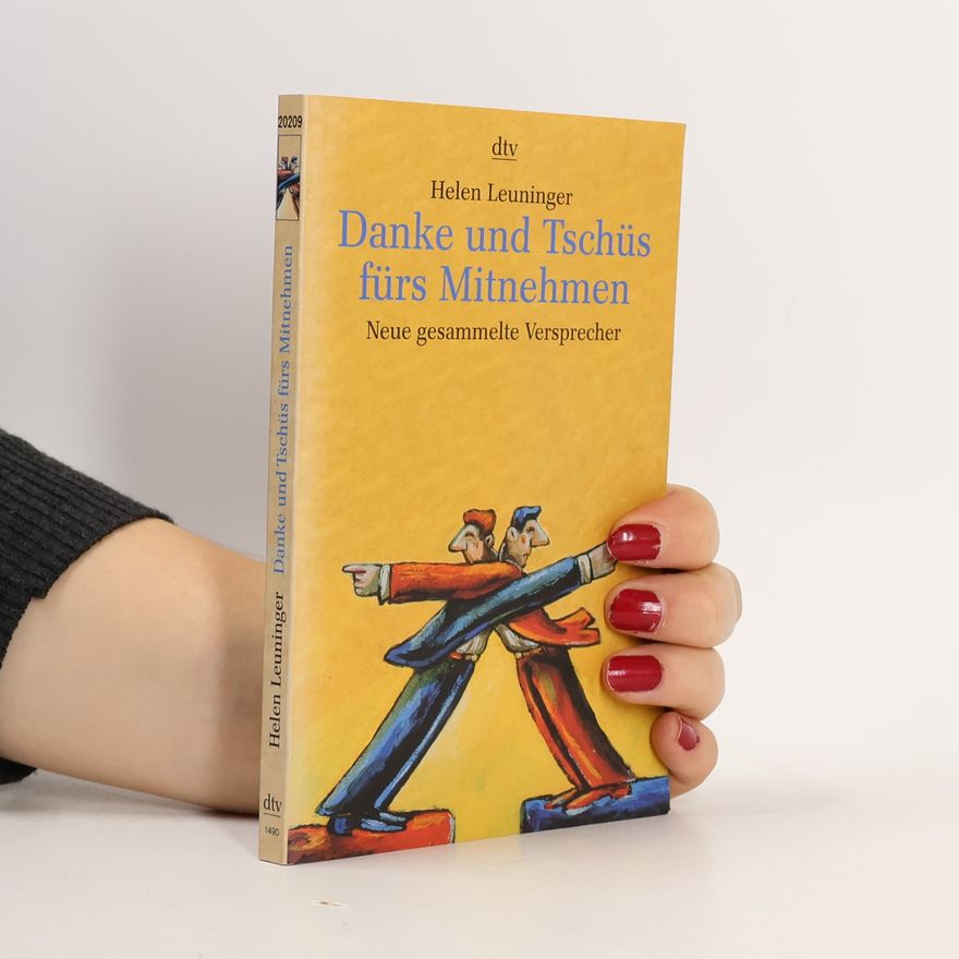 Helen Leuninger Danke und Tschüs fürs Mitnehmen