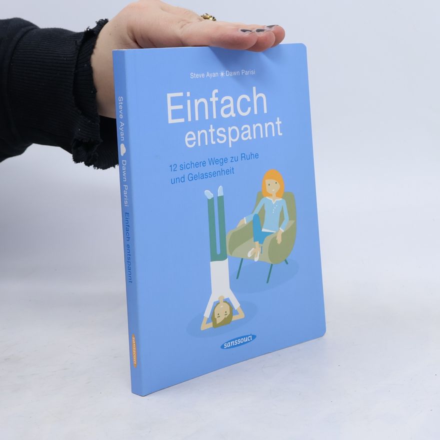 Steve Ayan Einfach entspannt