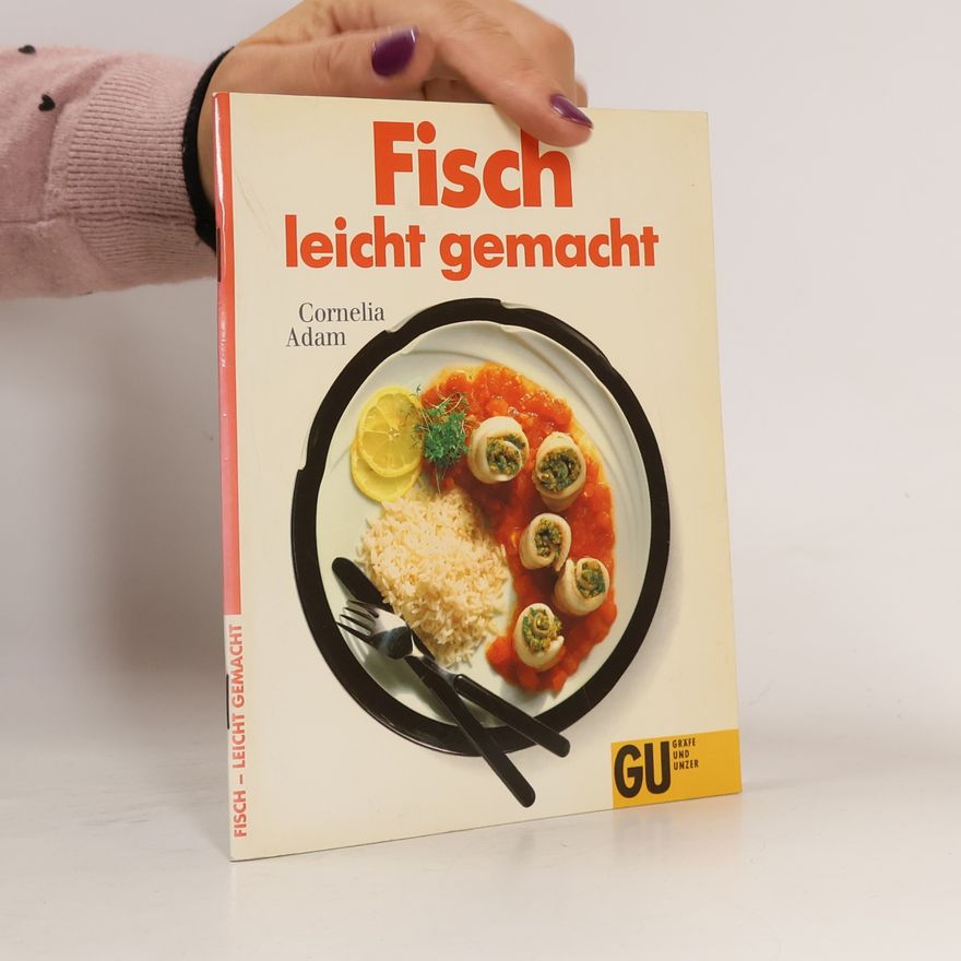 Cornelia Adam Fisch leicht gemacht