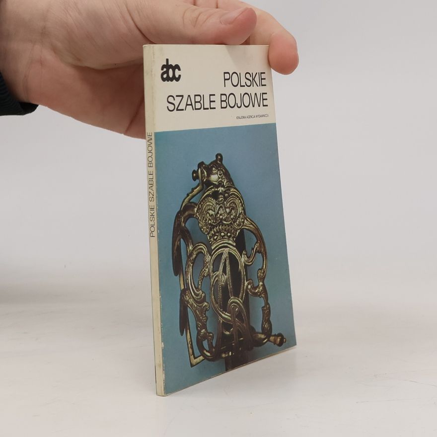 Collectif d'auteurs Polskie szable bojowe