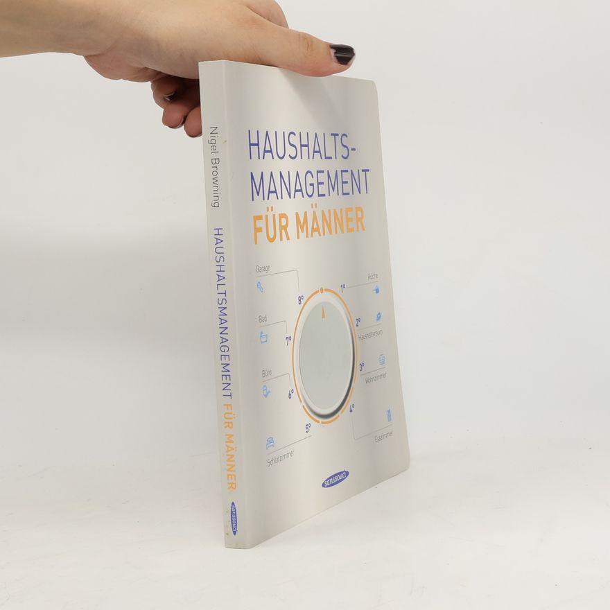 Nigel Browning Haushaltsmanagement für Männer