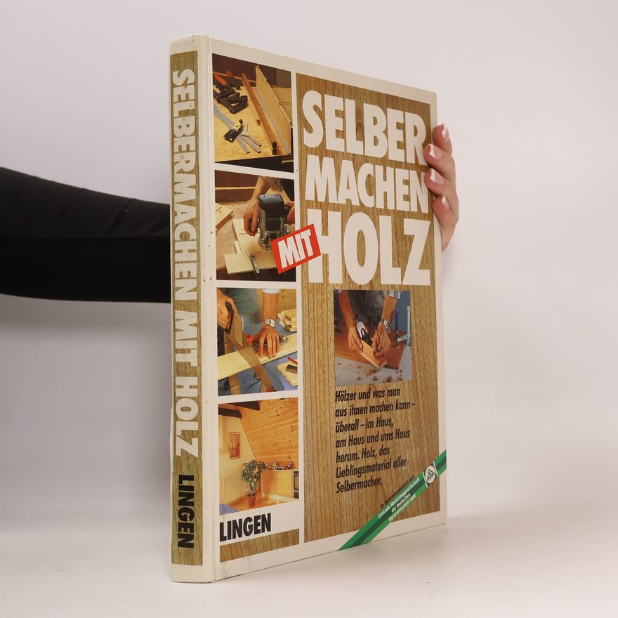 Collectif d'auteurs Selber machen mit Holz