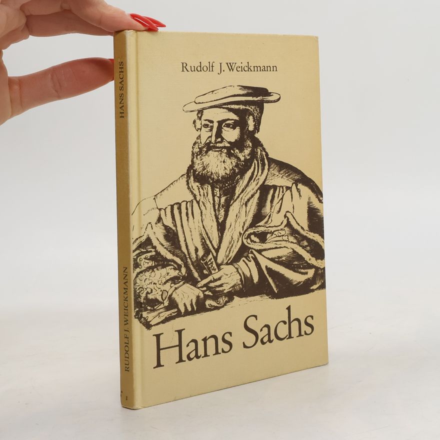 Rudolf J. Weickmann Hans Sachs