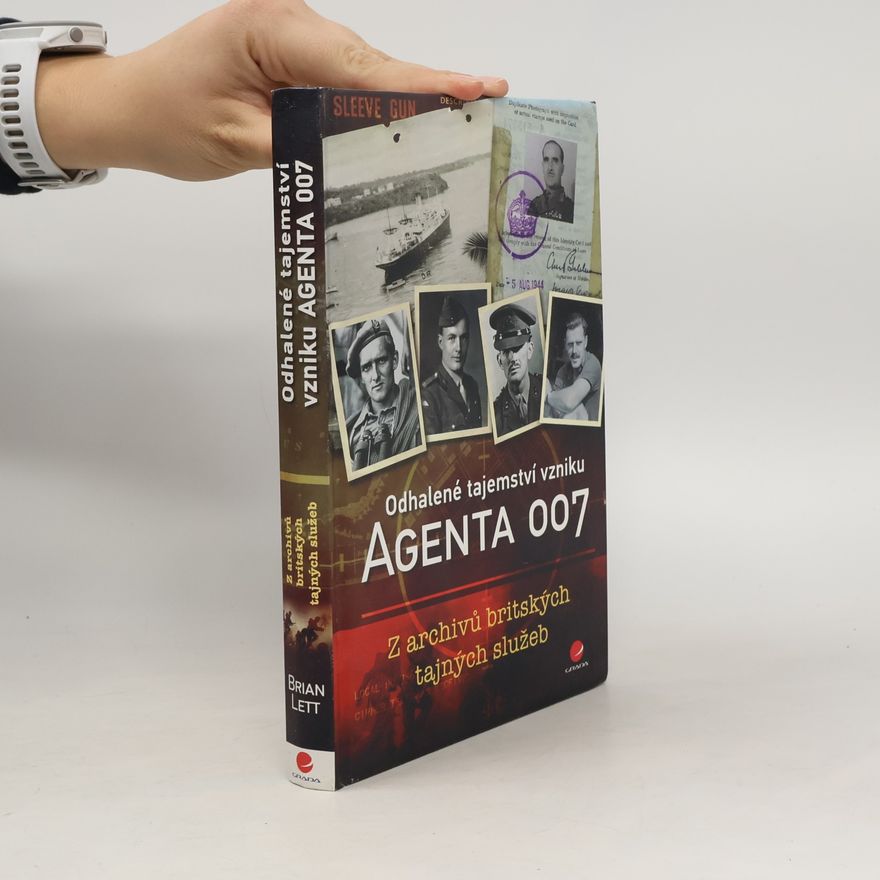 Brian Lett Odhalené tajemství vzniku Agenta 007