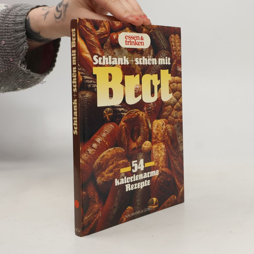 Kolektív autorov Schlank + [und] schön mit Brot