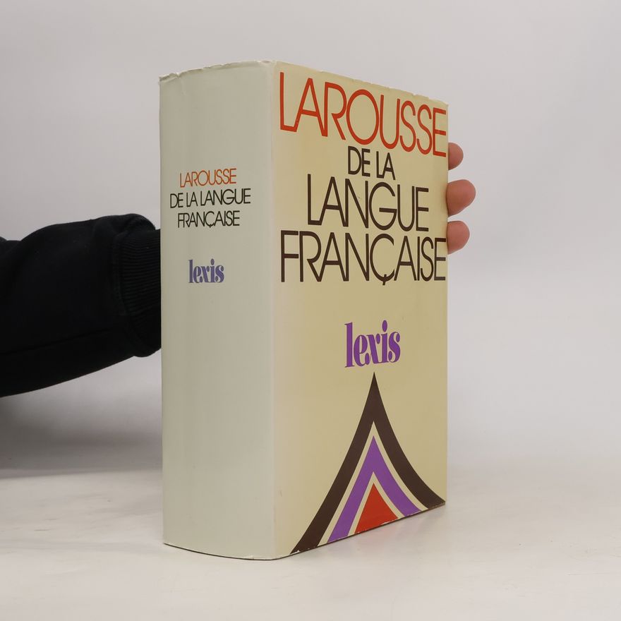 Jean Dubois Larousse de la Langue Française: lexis