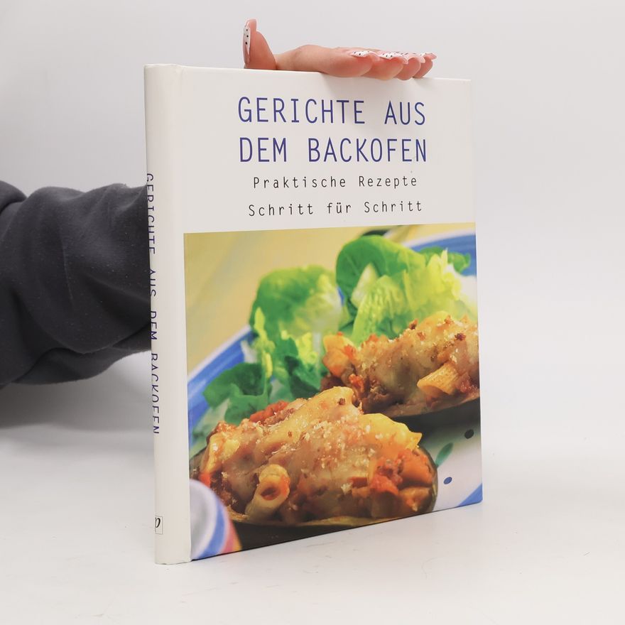 Autorenkollektiv Gerichte aus dem Backofen