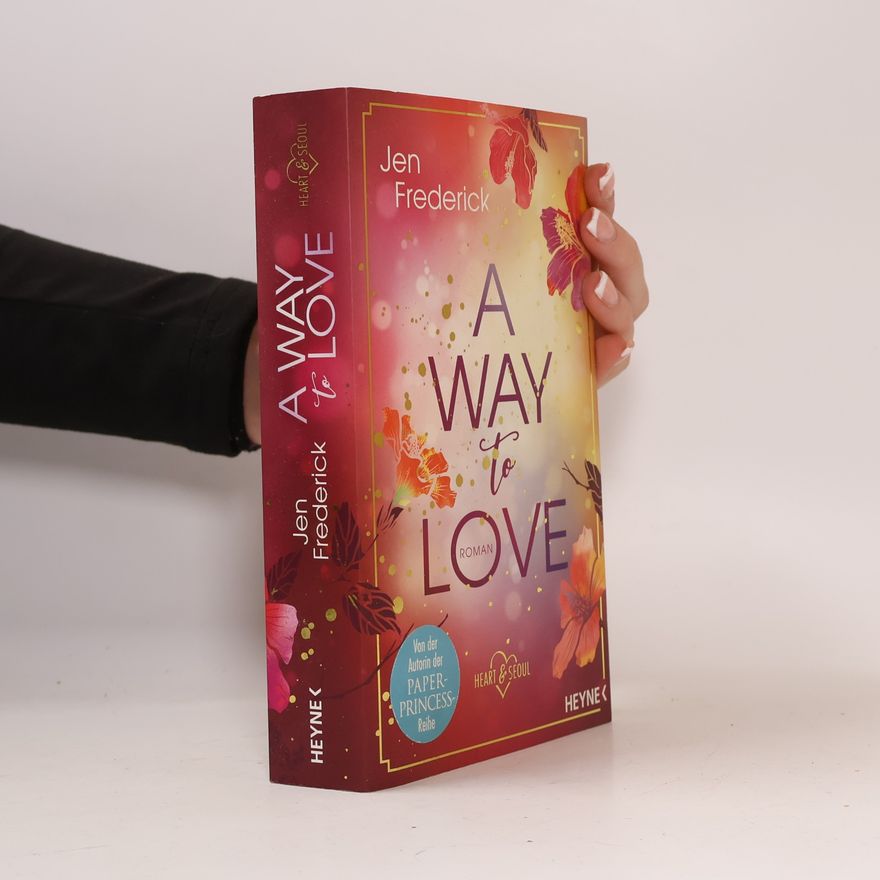 Jen Frederick A way to love