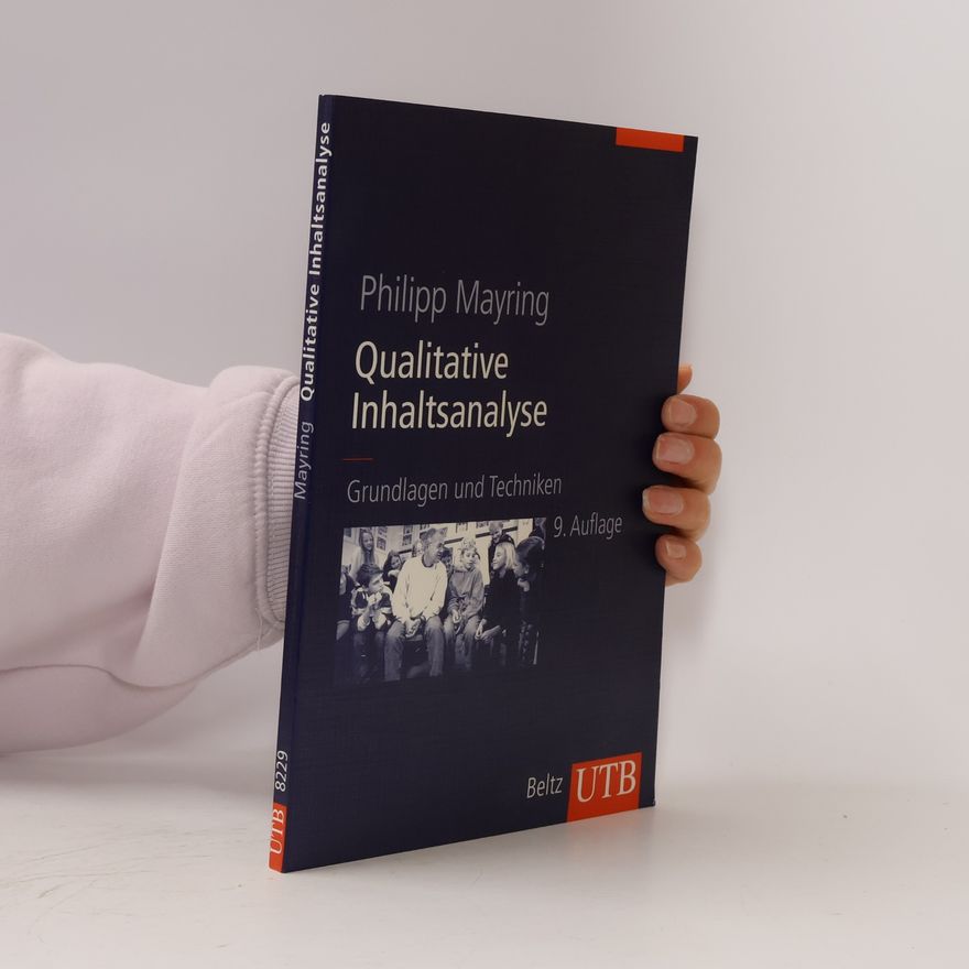 Philipp Mayring Qualitative Inhaltsanatyse : Grundlagen und Techniken