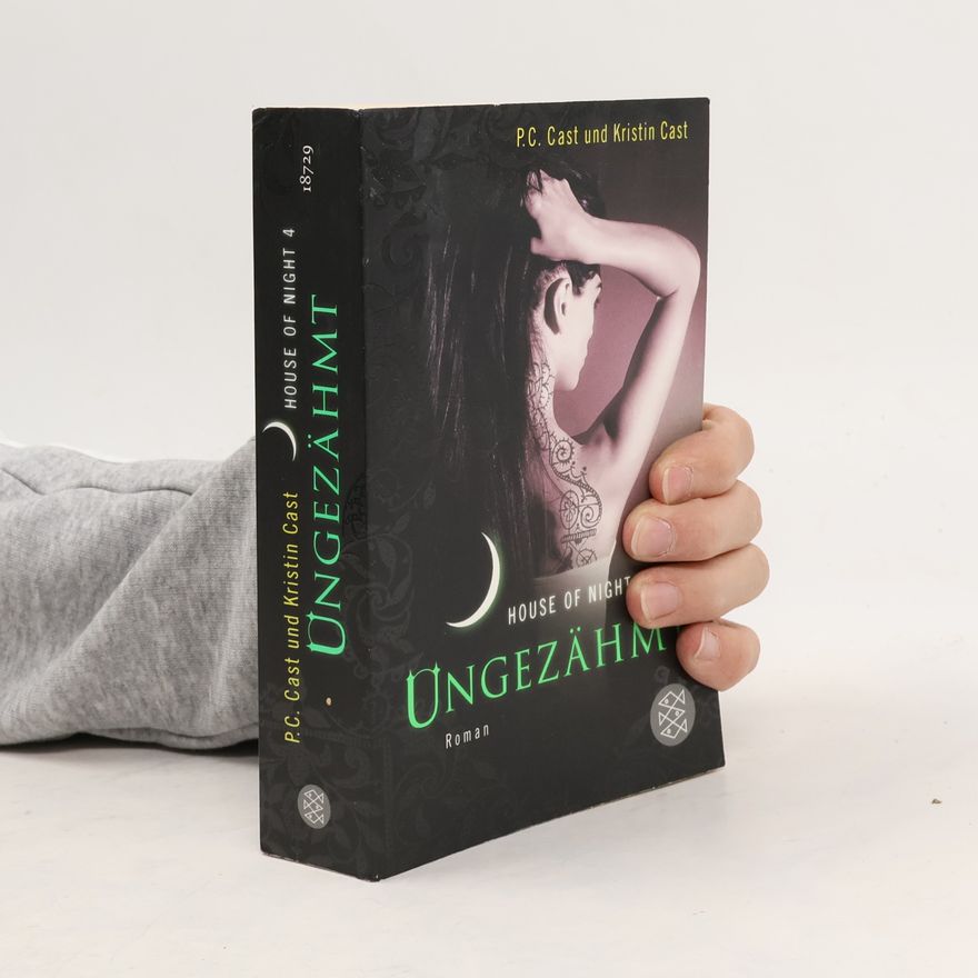 Phyllis Christine Cast House of Night 4. Ungezähmt