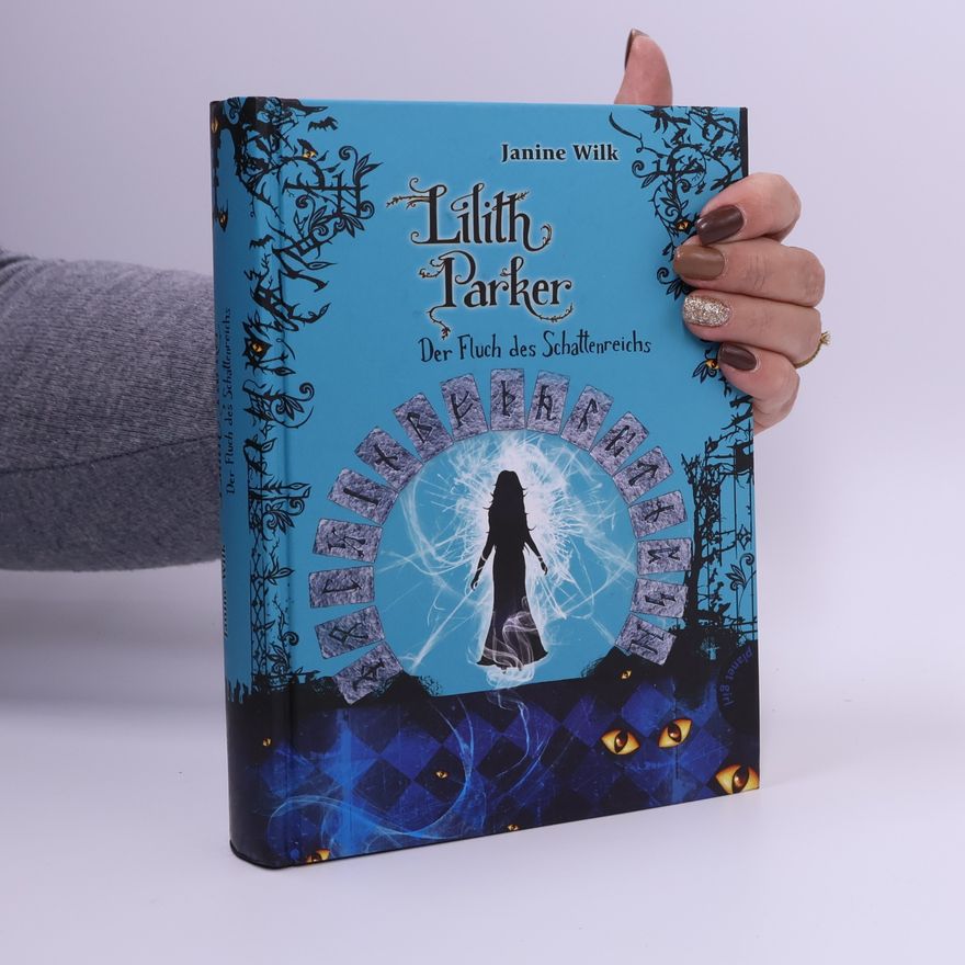 Janine Wilk Lilith Parker - der Fluch des Schattenreichs