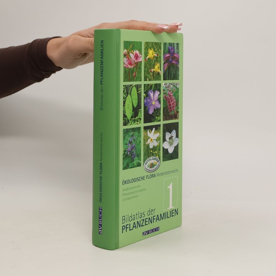 Kolektiv autorů Ökologische Flora, Niederösterreichs Wildpflanzen entdecken und bestimmen