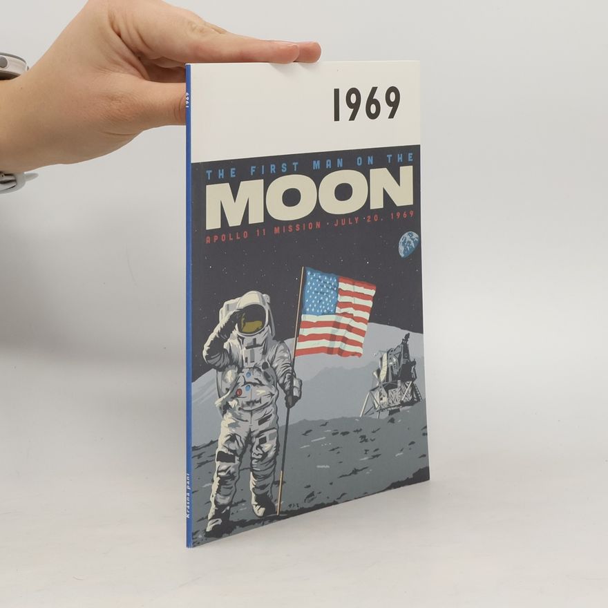 Kolektiv autorů 1969 - Jaké to tenkrát bylo aneb Co se stalo v roce, kdy jste se narodili