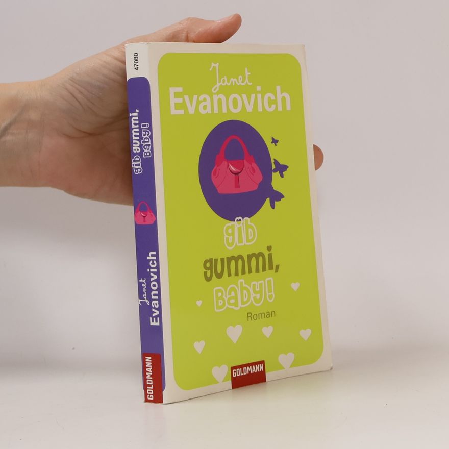 Janet Evanovich Gib Gummi Baby!