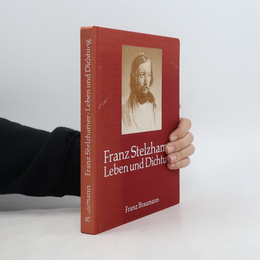Franz Braumann Franz Stelzhamer